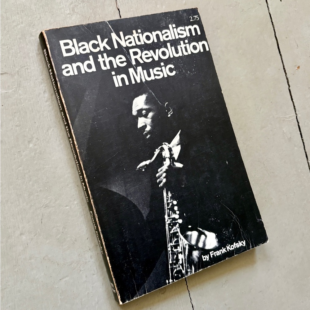 1970 Black Nationalism and the revolution in Music Jazz Musician 1st Printing